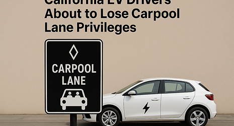 California EV Drivers About to Lose Carpool Lane Privileges